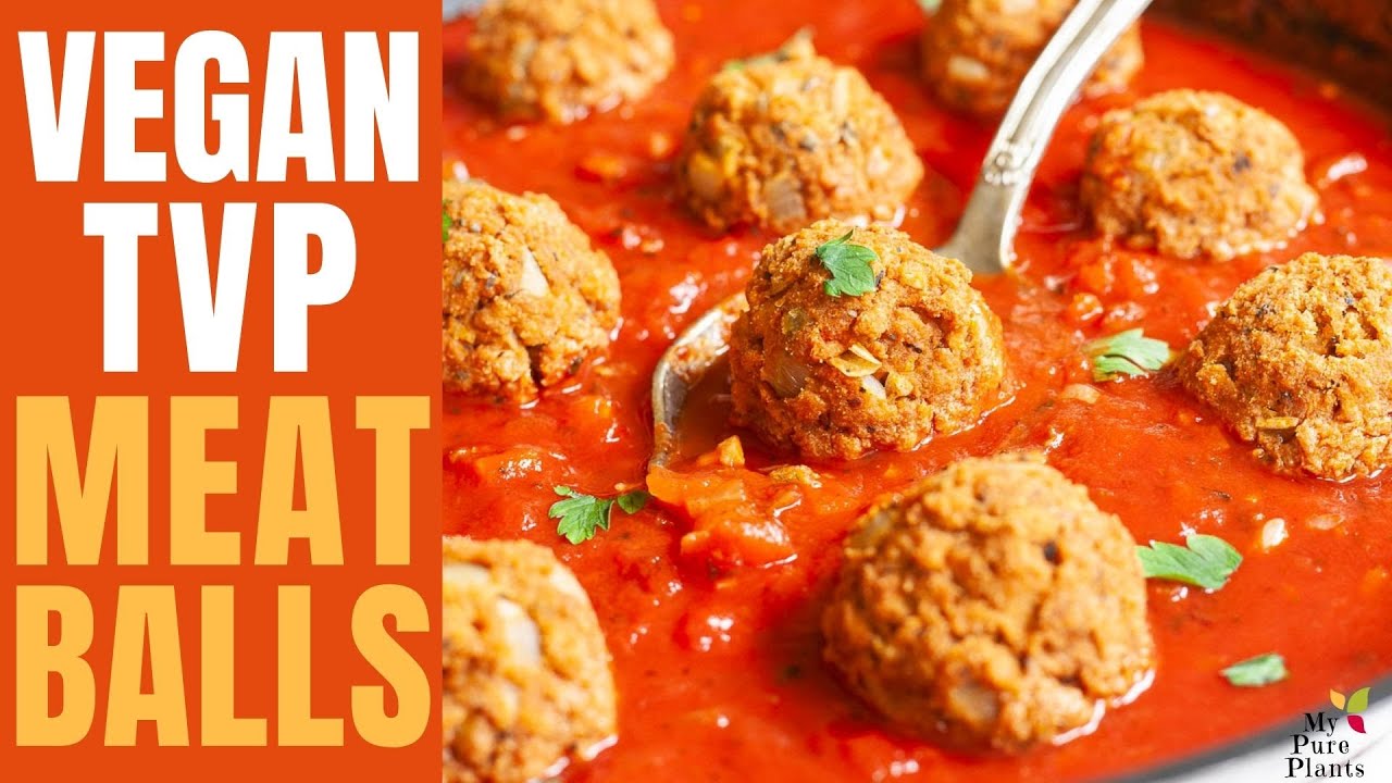 Real Meaty Vegan Meatballs with TVP - Gluten-free