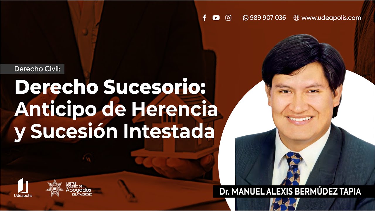 Derecho Sucesorio: Anticipo de Herencia y Sucesión Intestada