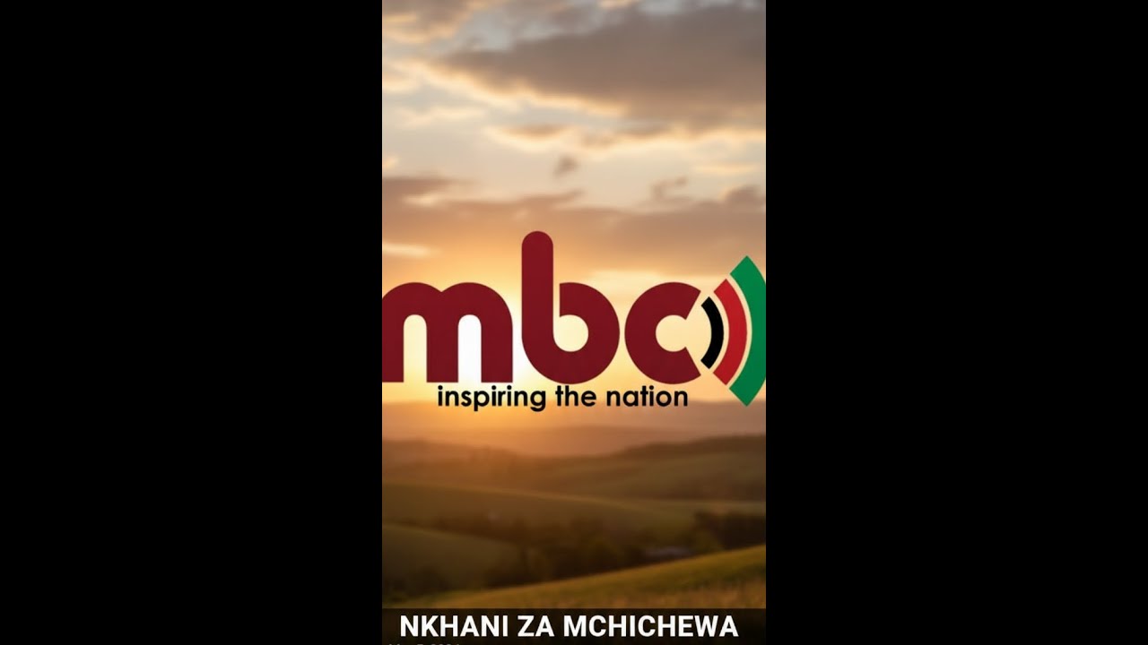 NKHANI ZA MCHICHEWA PA MBC