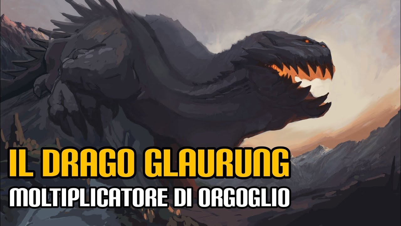 Il drago Glaurung, moltiplicatore di orgoglio