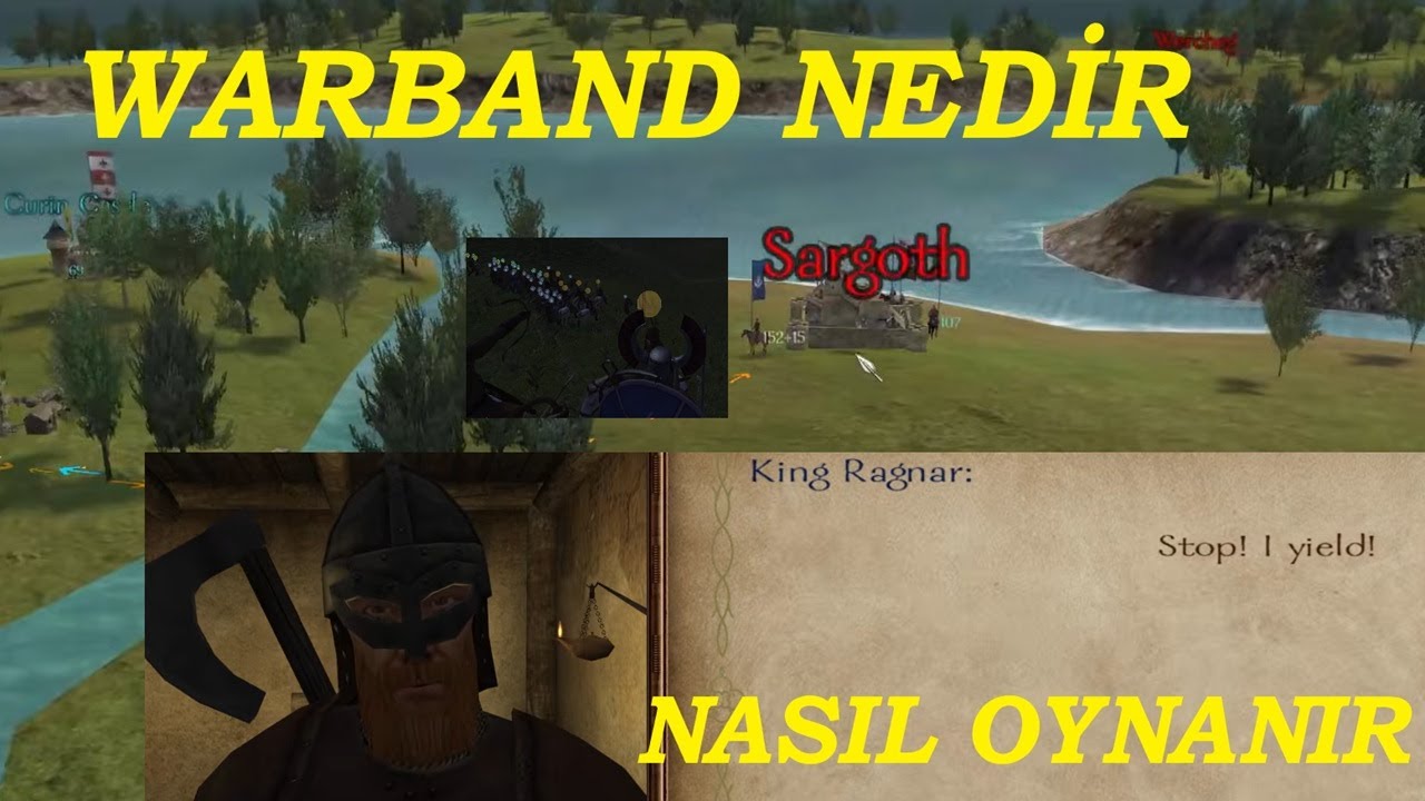 Warband Nedir Nasıl Oynanır Mount & Blade En iyi Türk Oyunu Neler Yapılabilir Sungetcheli Yusuf Han