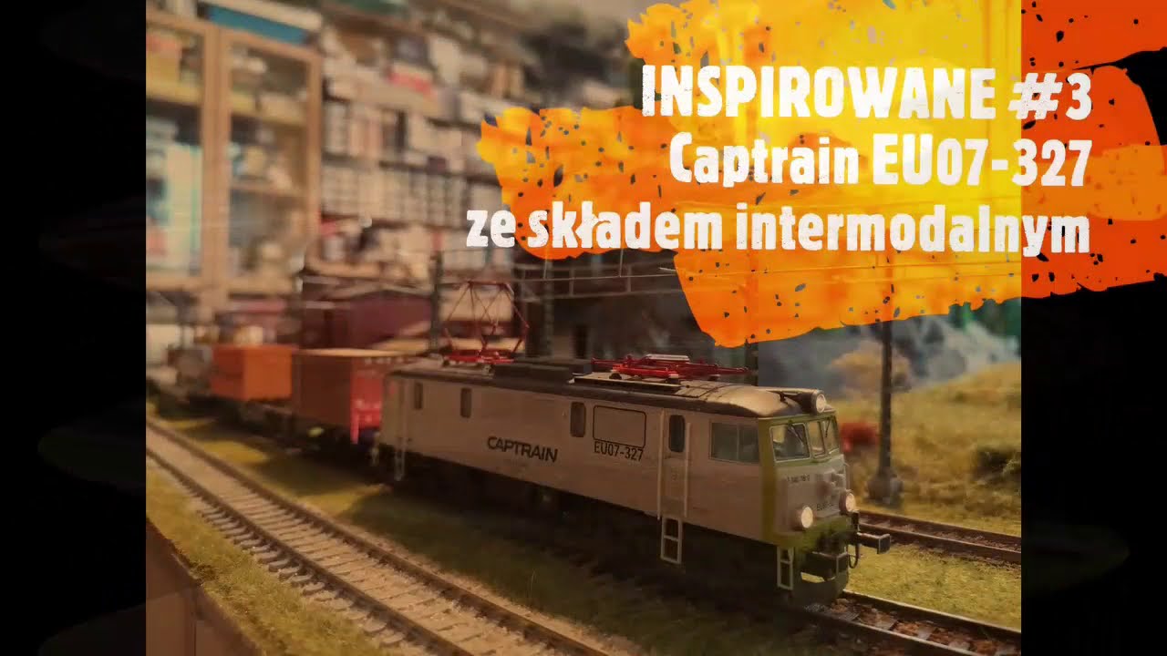 INSPIROWANE #3 Captrain EU07 327 ze składem intermodalnym