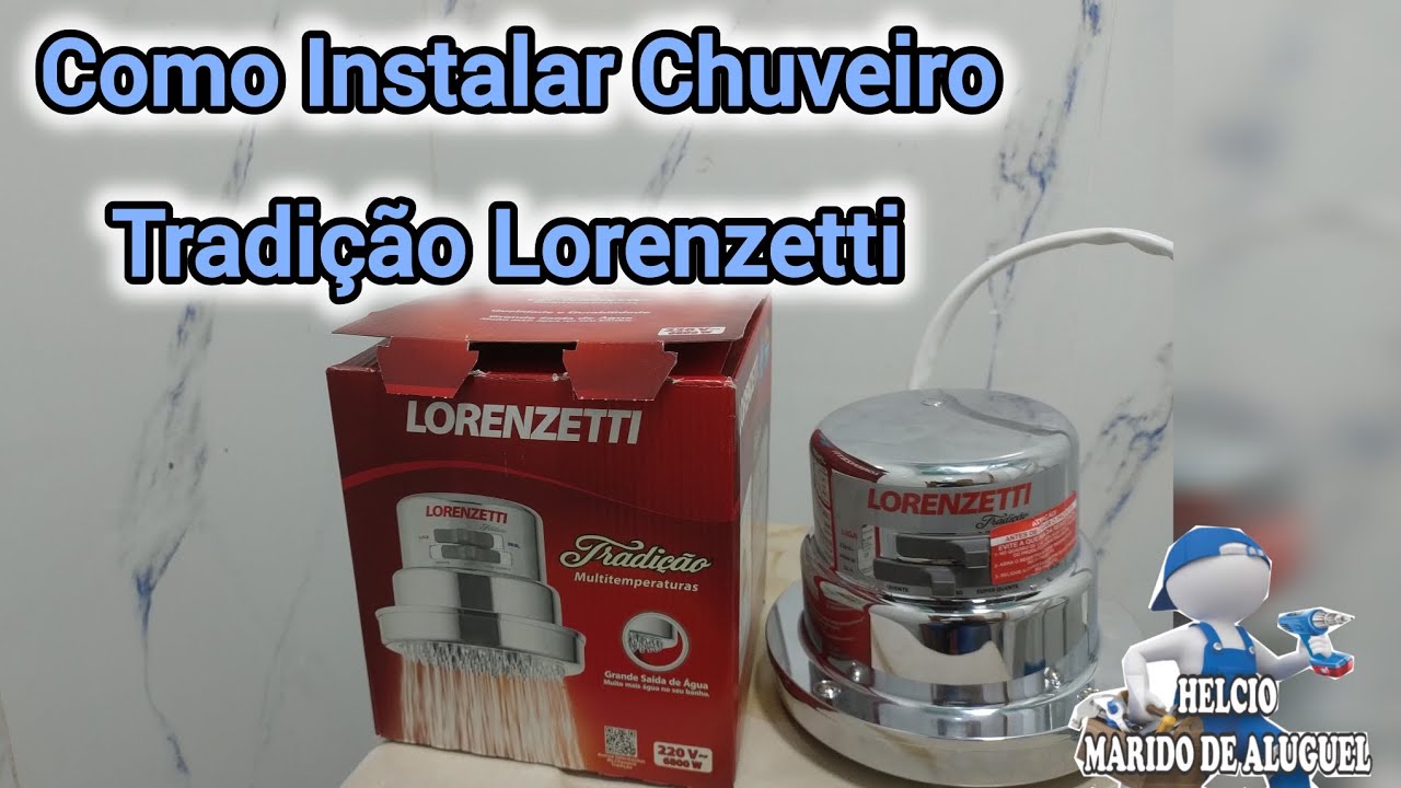 Como Instalar Chuveiro Tradição Lorenzetti passo a passo