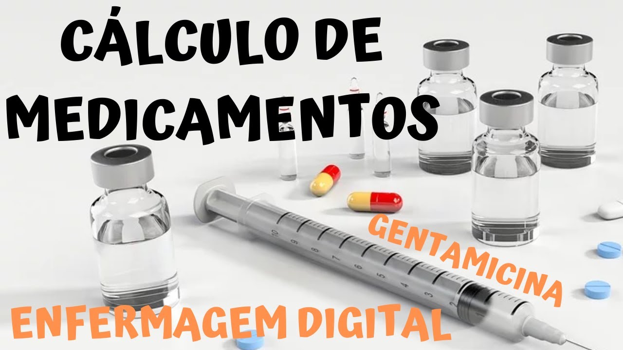 CÁLCULO DE MEDICAMENTOS - GENTAMICINA