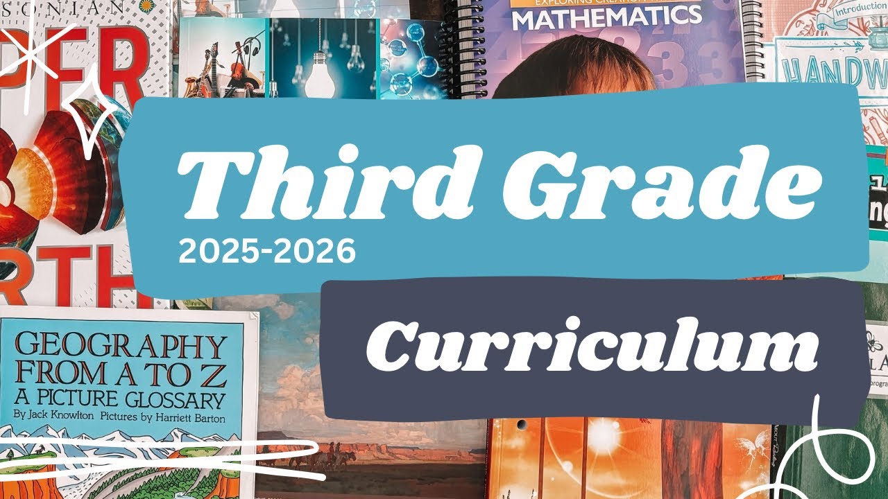 Third Grade Curriculum Choices! 2025-2026