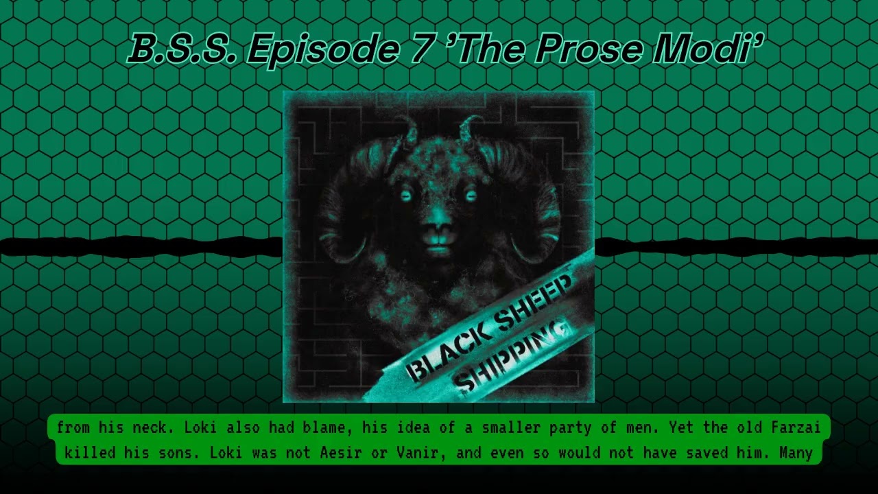 B.S.S. Episode 7 'The Prose Modi'