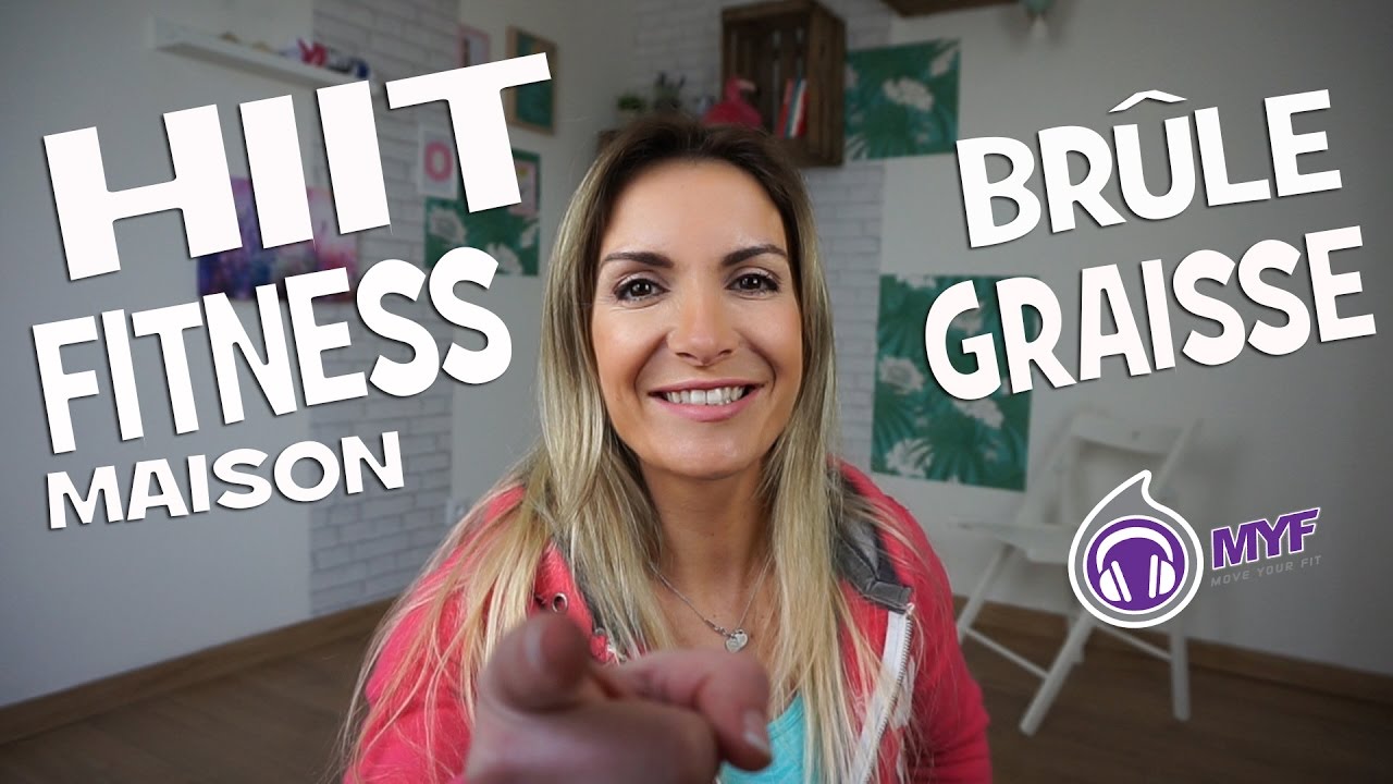 HIIT FITNESS maison - BRULE GRAISSE - 20 mn - Jessica Mellet