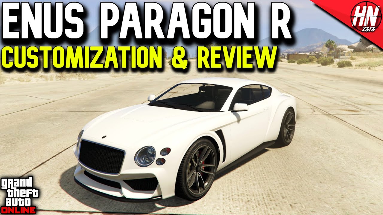 Enus Paragon R Customization & Review | GTA Online