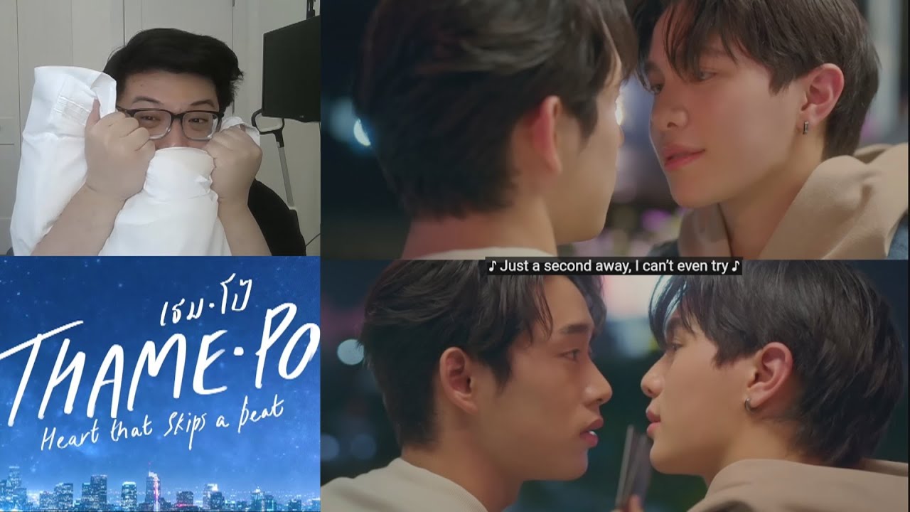 THAMEPO Heart That Skips A Beat เธมโป้ | EP. 6 Reaction WilliamEst LYKN | EP 6 IS MY LOVE LANGUAGE!!