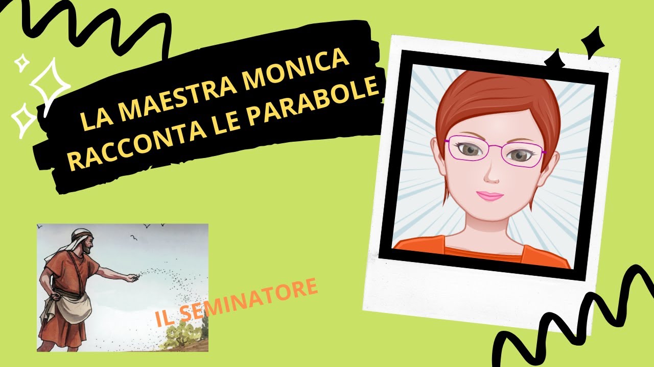 PARABOLA DEL SEMINATORE CLASSE PRIMA