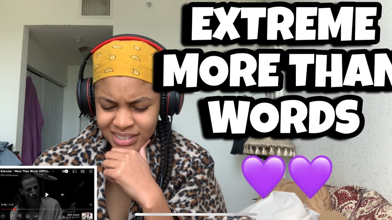 EXTREME “ More than words “ Reaction
