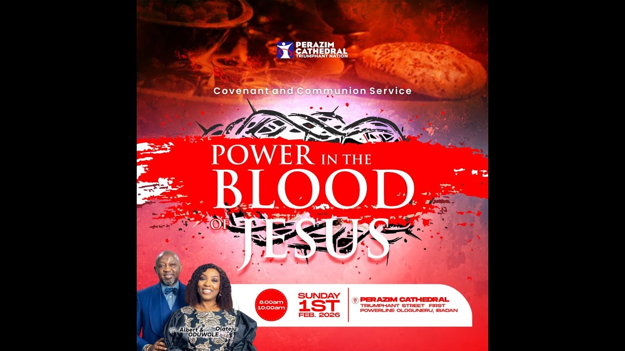 POWER IN THE BLOOD OF JESUS || COVENANT & COMMUNION SERVICE || SECOND SERVICE || 1ST FEB 2026