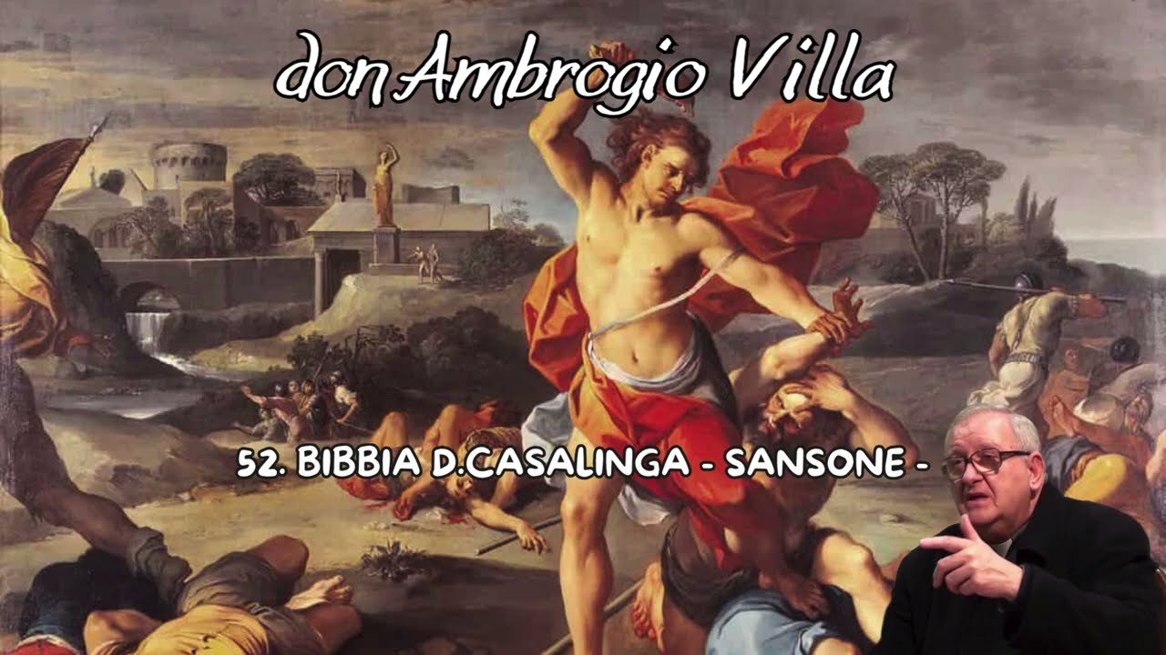 52  BIBBIA D. CASALINGA: SANSONE