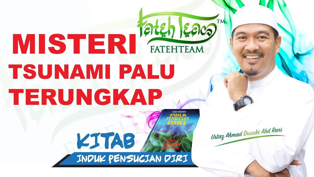 MISTERI TSUNAMI PALU TERUNGKAP - USTAZ AHMAD DUSUKI