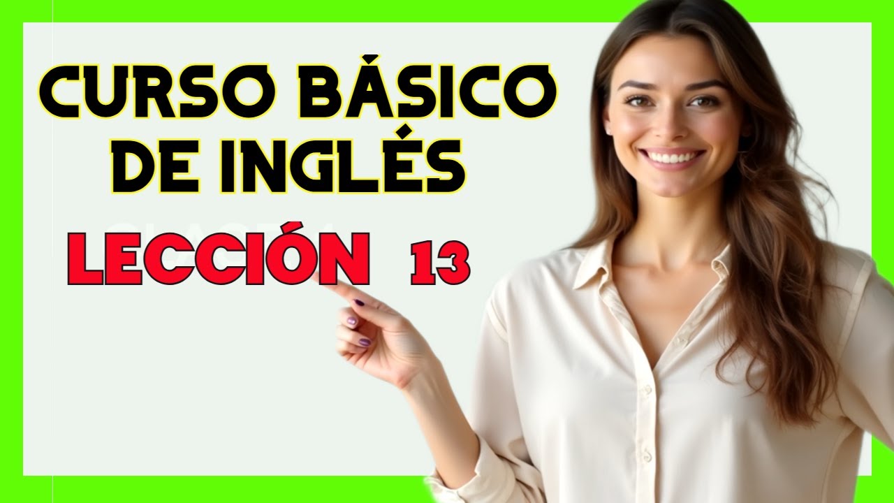 CLASE DE PRONUNCIACION Y GRAMÁTICA PARA PRINCIPIANTES