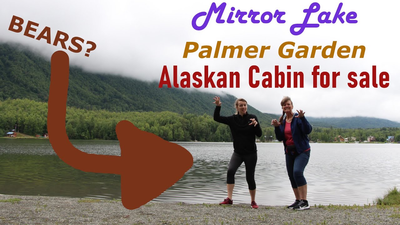Alaska Vlog: City of Palmer, Alaskan cabin for sale, and beautiful Mirror Lake!