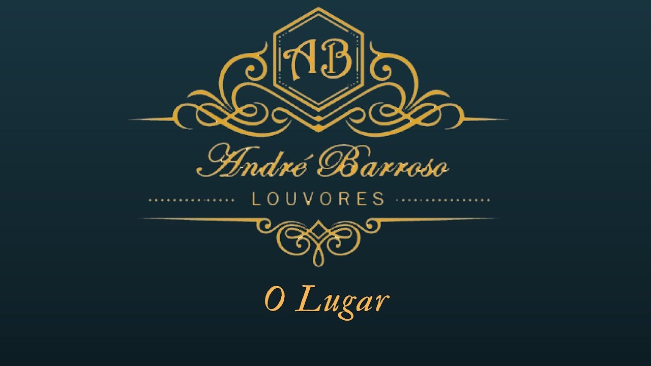 Andr&eacute; Barroso - O Lugar