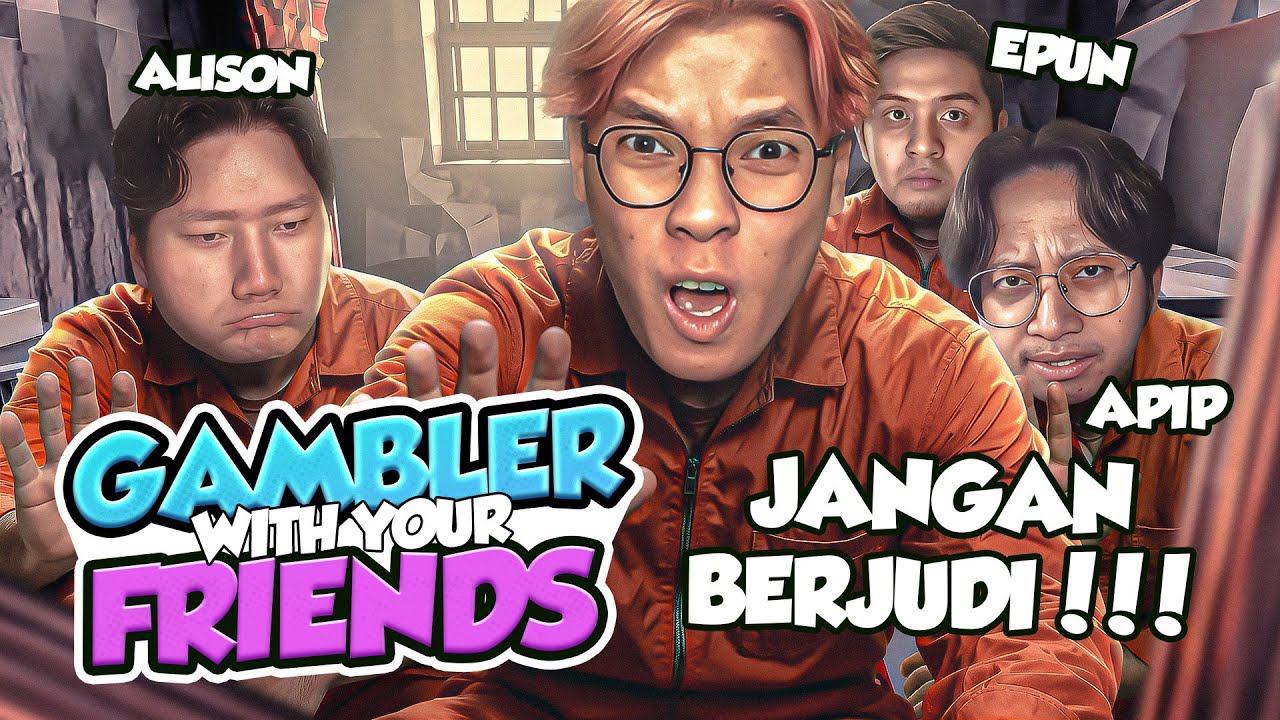 MENCOBA KEBERUTUNGAN - Gamble With Your Friends Indonesia Part 1