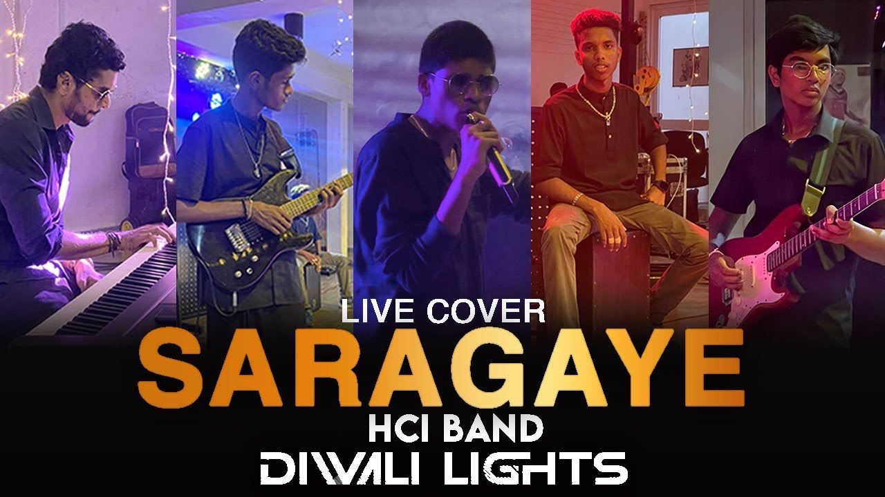 Saragaye Live Cover | HCI Band | Diwali Lights