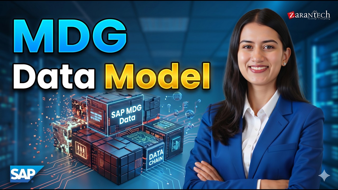 SAP MDG (Master Data Governance) - Data Model Training | ZaranTech