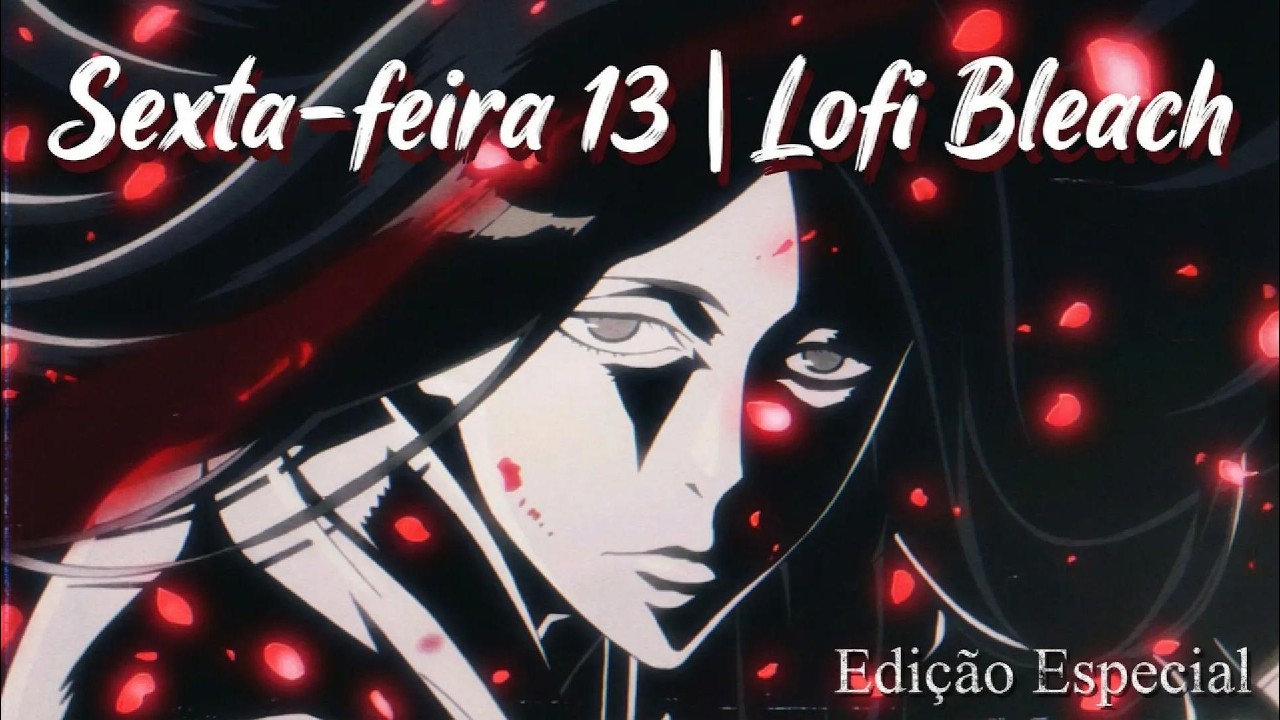 Lofi for late night study 💀 calm beats to focus (friday 13)  bleach