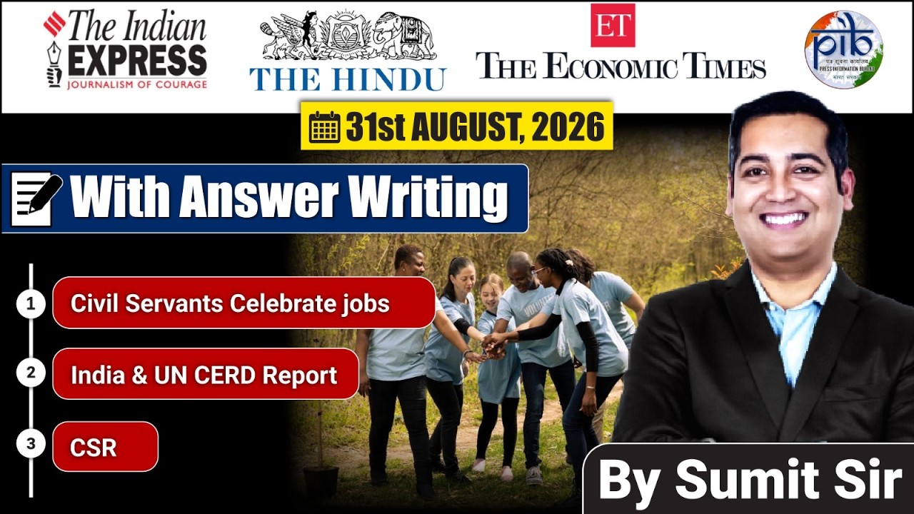 31 August 2026 | Editorial Discussion | CSR, Civil Servants, Cred Report