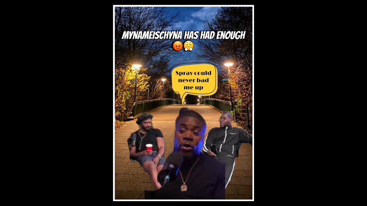 Mynameischyna acting like young spray didn't have him scared 🙄🤣