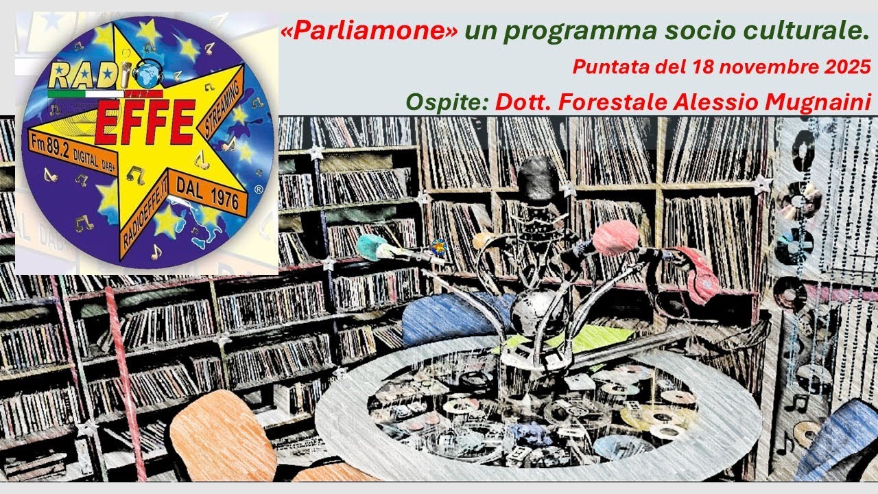 Parliamone - 18/11/2025 - Alessio Mugnaini, Dottore Forestale