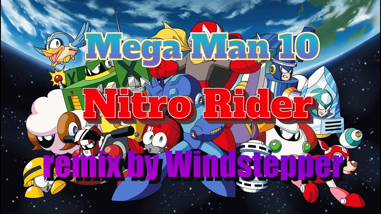 Mega Man 10 - Nitro Rider (Remix)
