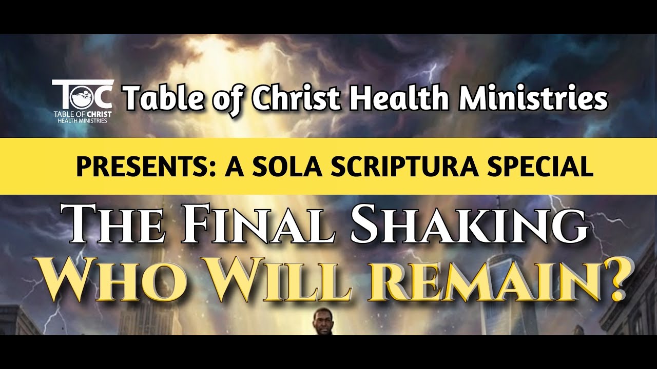 Sola Scriptura - The Final Shaking PT4 by Dav