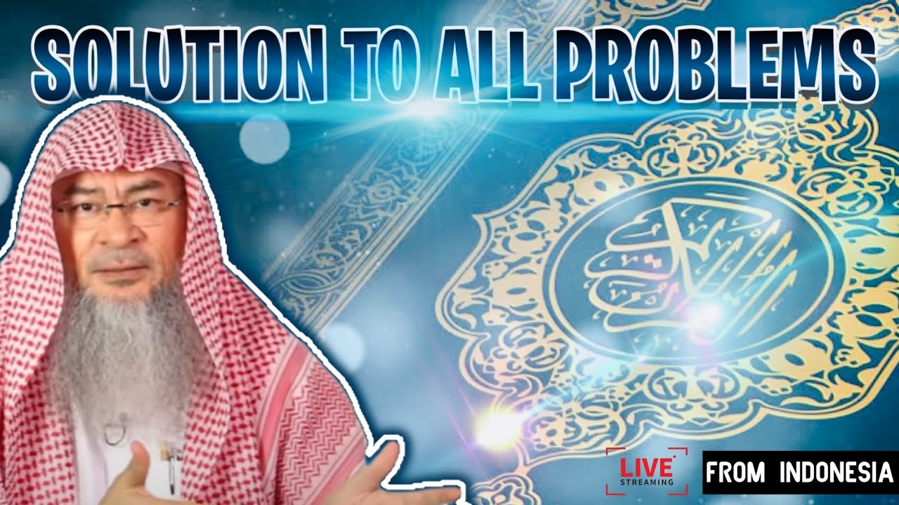 🆕 Al-Quran The Solution to All Problems || Lecture in Indonesia || assim al hakeem JAL