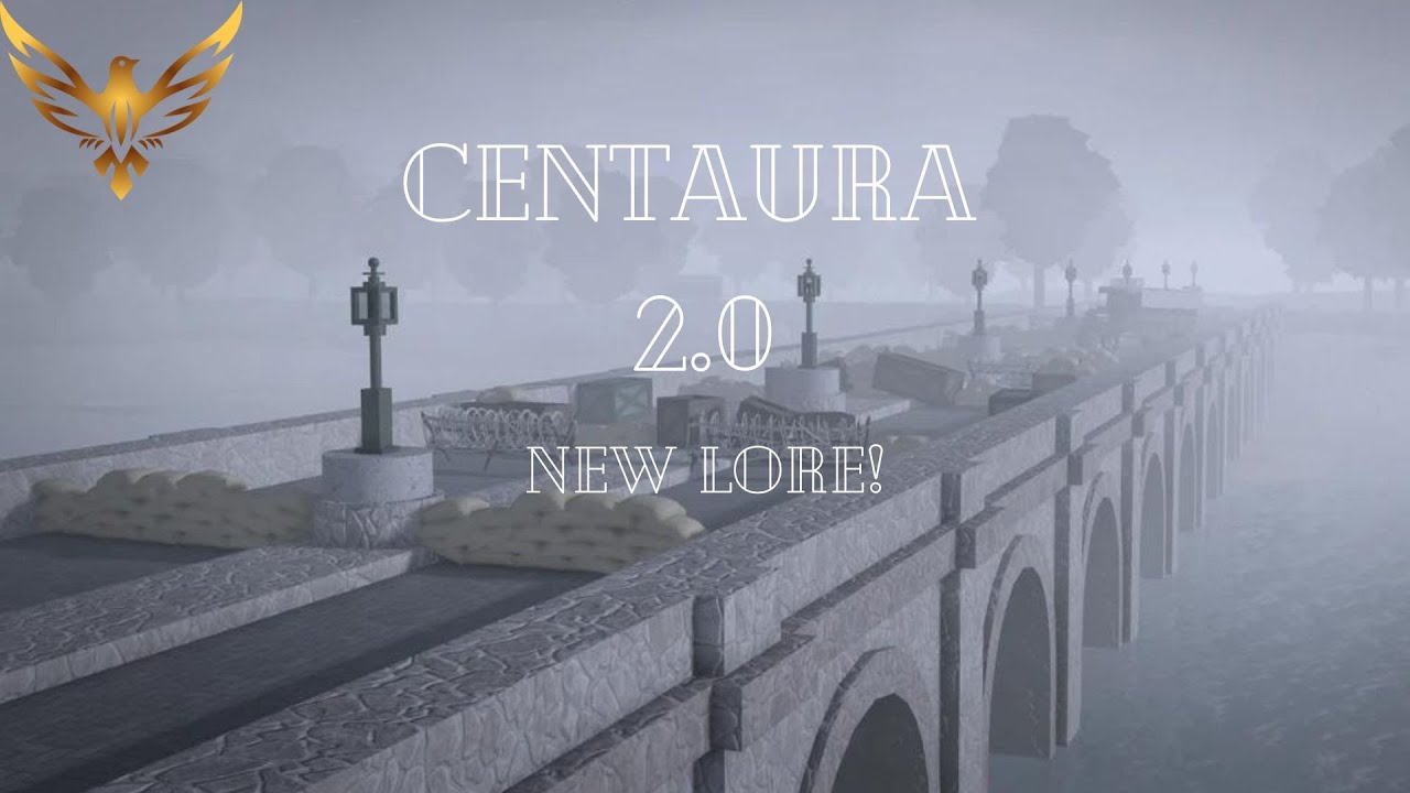 CENTAURA 2.0: NEW LORE!
