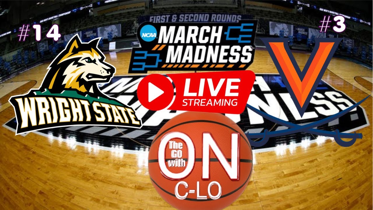 🔴Virginia Cavaliars vs Wright State Raiders. Live NCAA 🏀Tournament 1st Round. Live Play by Play