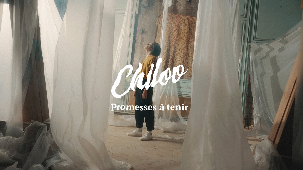 Chiloo - Promesses à tenir (Clip Officiel)