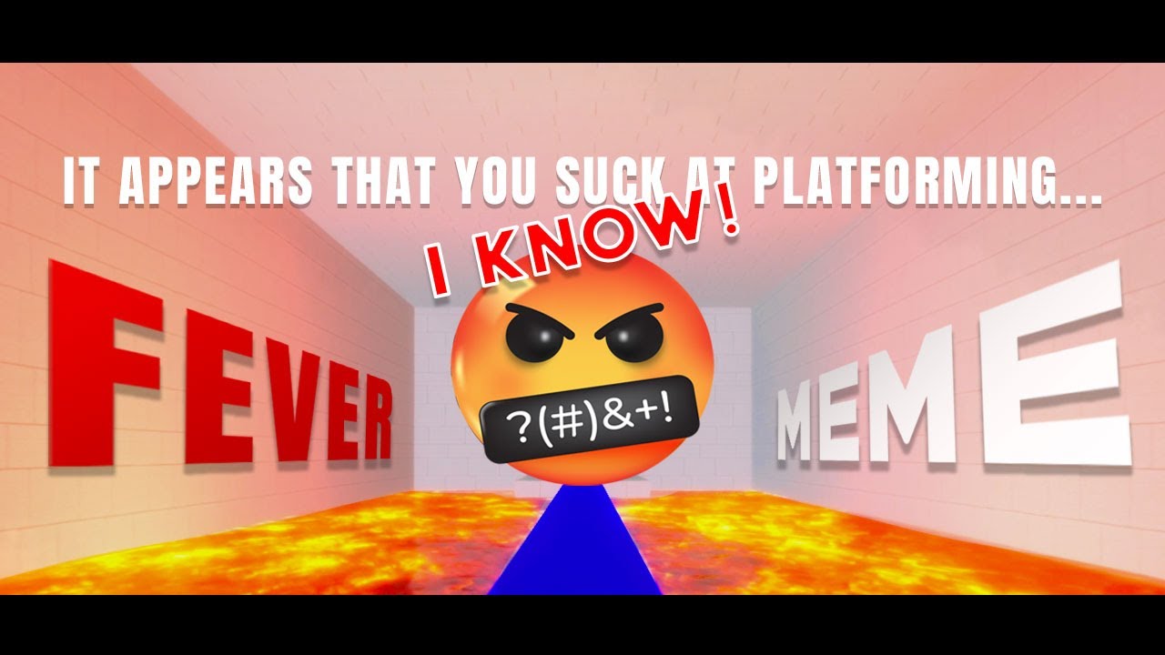 Fever Meme Rage...Is It the Game or My Skills?! - FEVER MEME