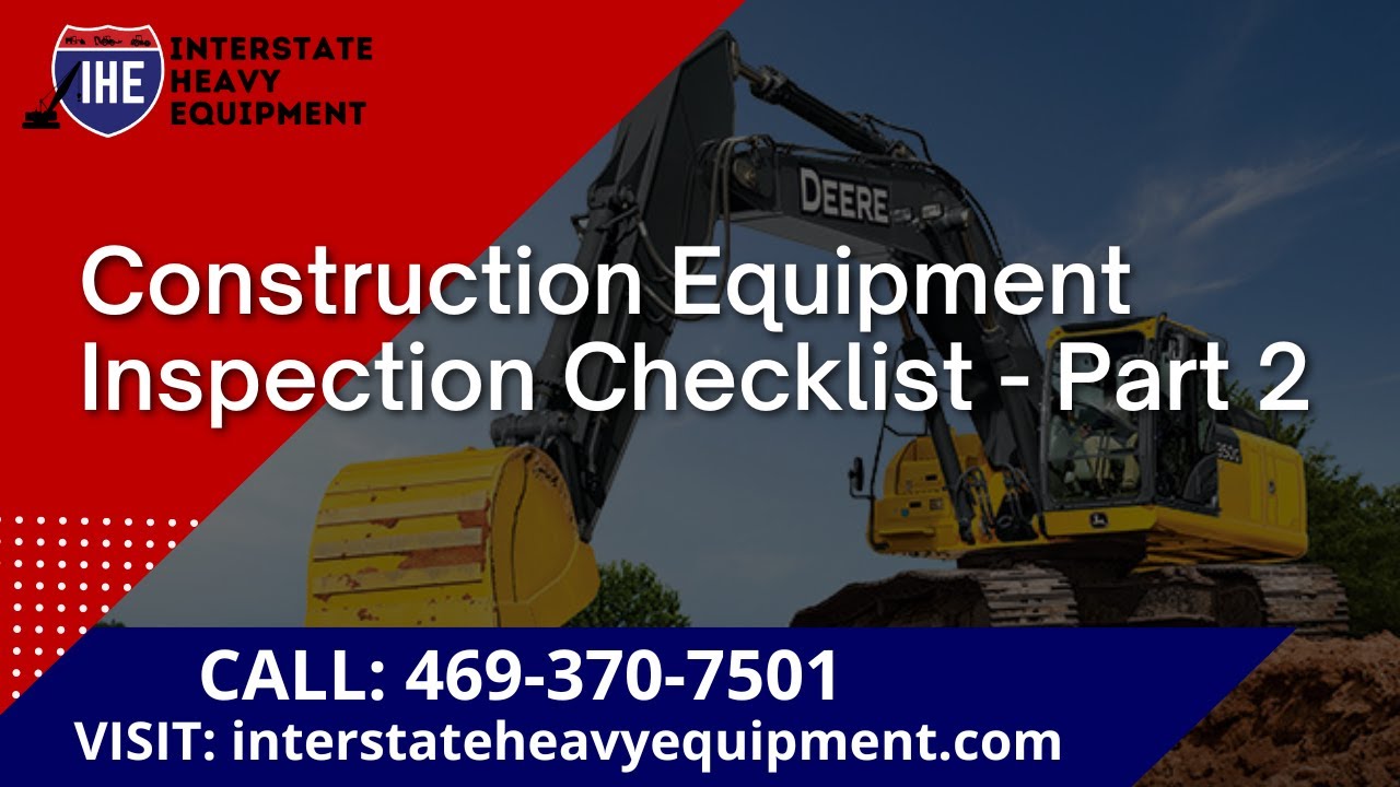 Construction Equipment Inspection Checklist - Part 2