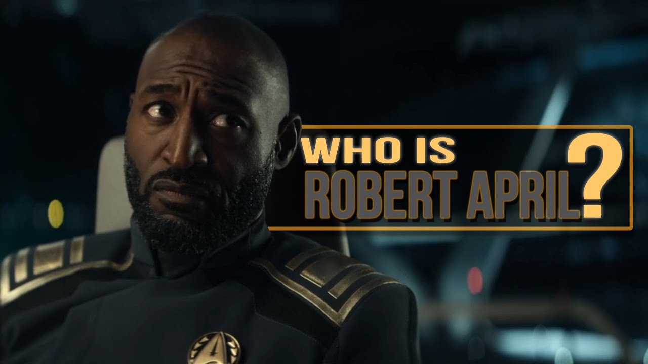 Who is Admiral Robert April? (Star Trek)