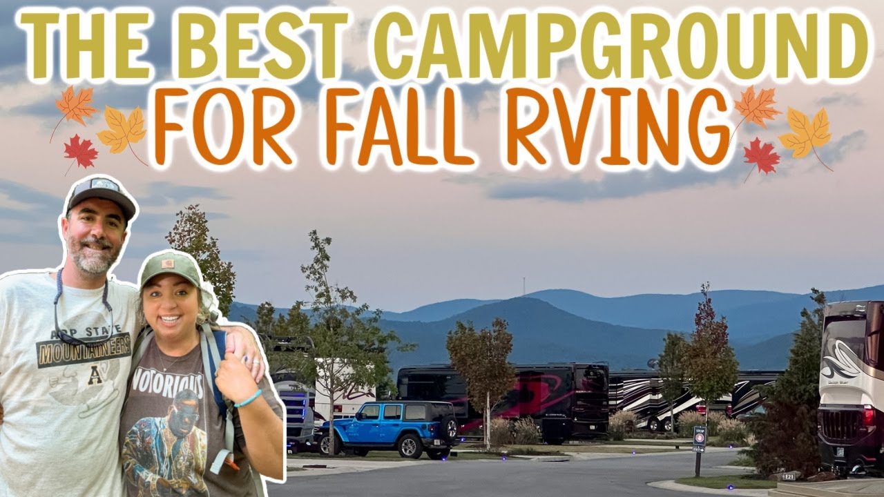 THE BEST CAMPGROUND FOR FALL RVING | APPLE CAPITAL OF GEORGIA | FALL RVING