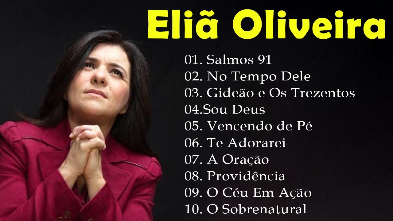 Eli&atilde; Oliveira CD COMPLETO | Can&ccedil;&otilde;es Que Marcaram &Eacute;poca - Melhores Momentos [As Mais Tocadas]