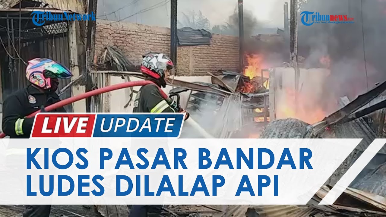 16 Kios di Depan Pasar Bandar Buat Padang Ludes Dilalap Api, Diduga karena Korsleting Listrik