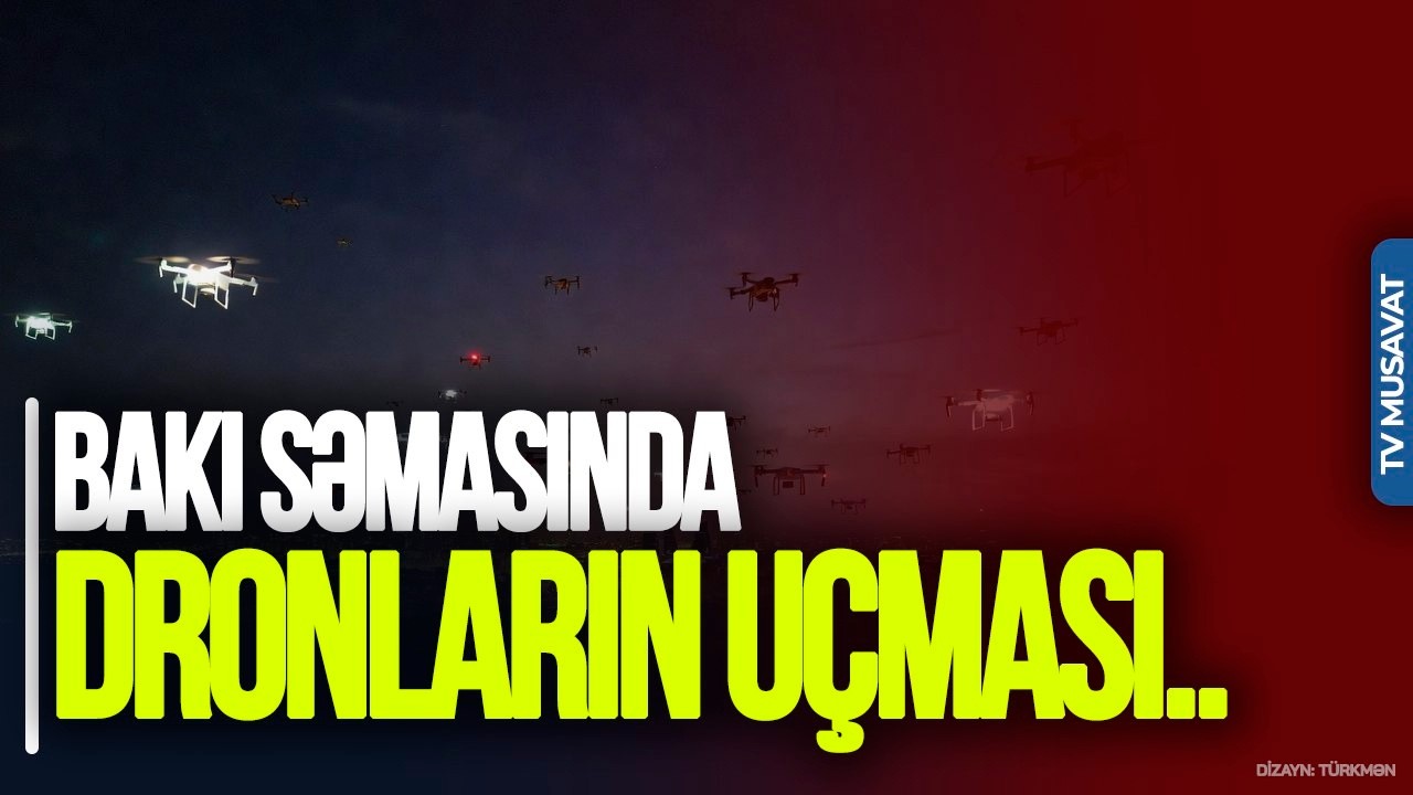 Azərbaycan hər an TƏXRİBATLARA hazır OLMALIDIR:Bakı səmasında DRONLARIN uçması..-N.Cəfərlidən TƏHLİL