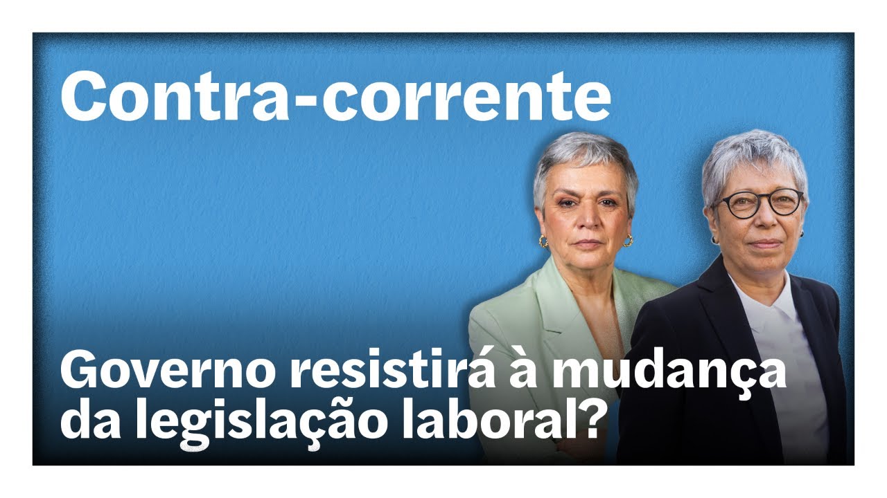 Governo resistirá à mudança da legislação laboral? | Contra-Corrente em direto