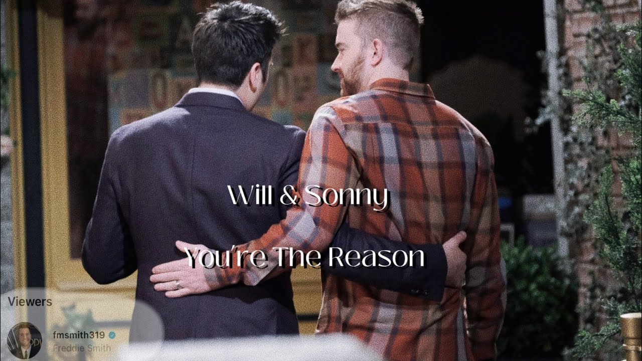 Will & Sonny / Your The Reason