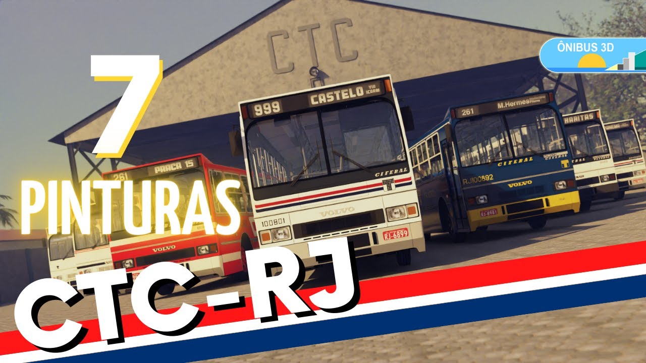 [ÔNIBUS 3d] 7 PINTURAS da CTC-RJ no CIFERAL Padron Briza VOLVO B58e