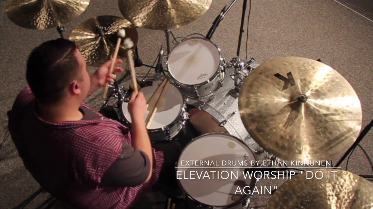 Do it again - Elevation Worship - Ethan Kinnunen Drum Cover