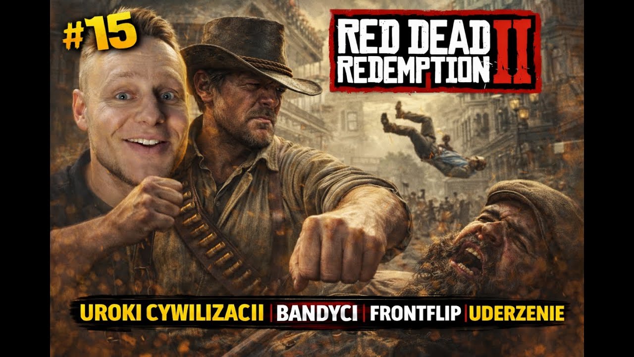 🎮 Let’s Play Red Dead Redemption 2 #15 Uroki Cywilizacji Banditen FrontFlip Uderzenie Bójki
