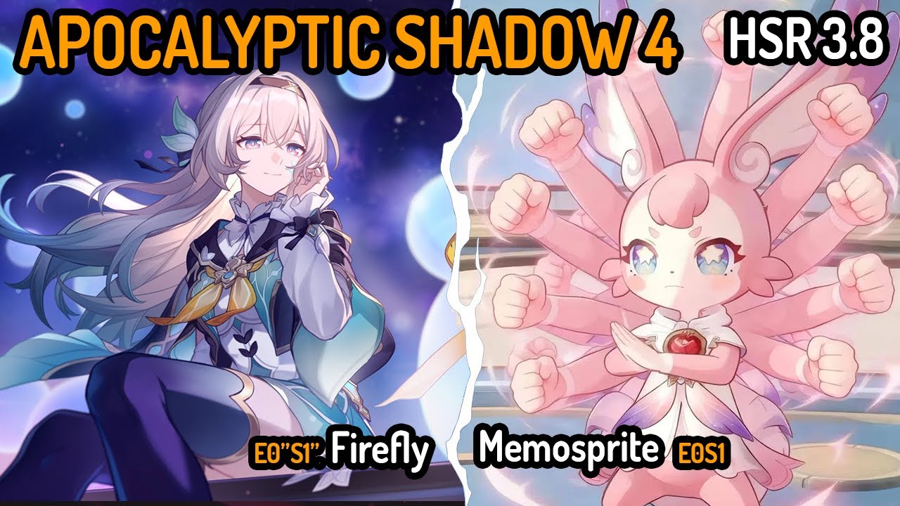 NEW Apocalyptic Shadow 4 *** | Firefly Superbreak + Memosprites E0S1 | HSR 3.8 2nd