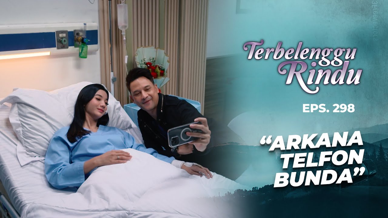 Momen Manis Biru & Amira Vidcall Sama Arkana | TERBELENGGU RINDU | EPS. 298 (2/3)