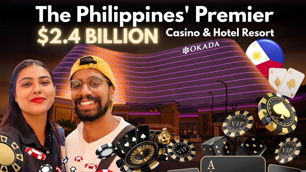 OKADA Manila 🇵🇭 The Philippines' Premier $2.4 Billion Casino & Hotel Resort | Series 13