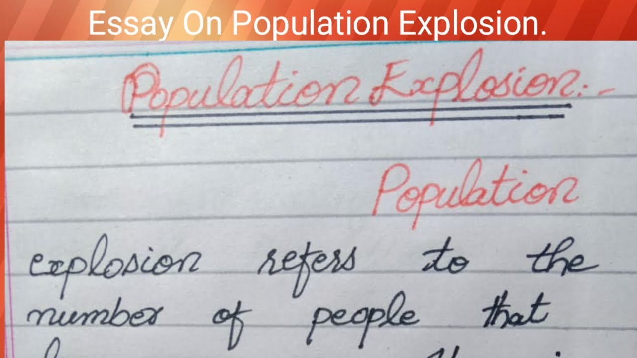 Essay On Population Explosion.